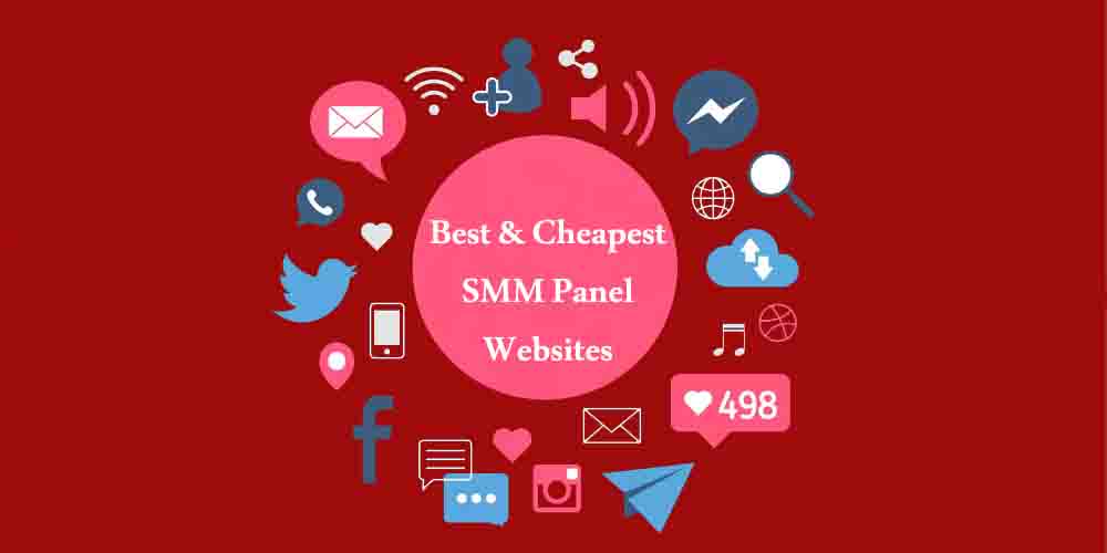 Best and Cheapest SMM Panel Websites