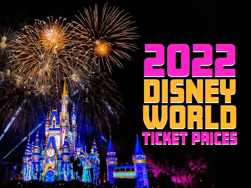 Price of Disney World tickets in 2022