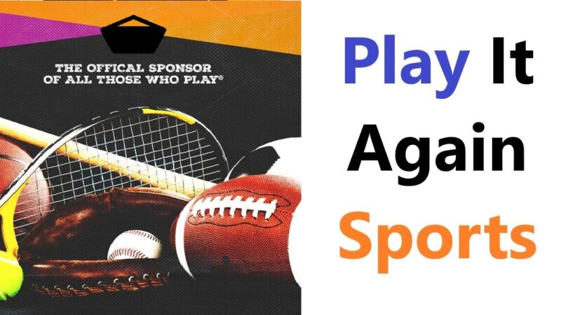 Play It Again Sports: Your Play, Your Way