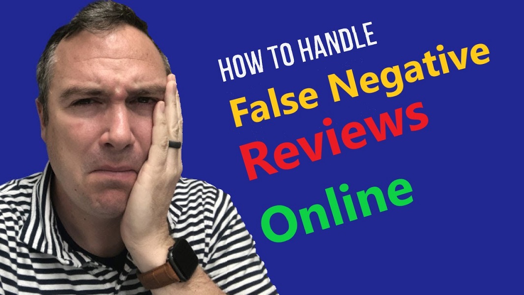 How to Handle False Negative Reviews Online