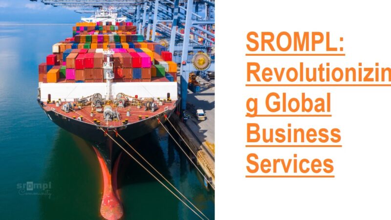 SROMPL: Revolutionizing Global Business Services