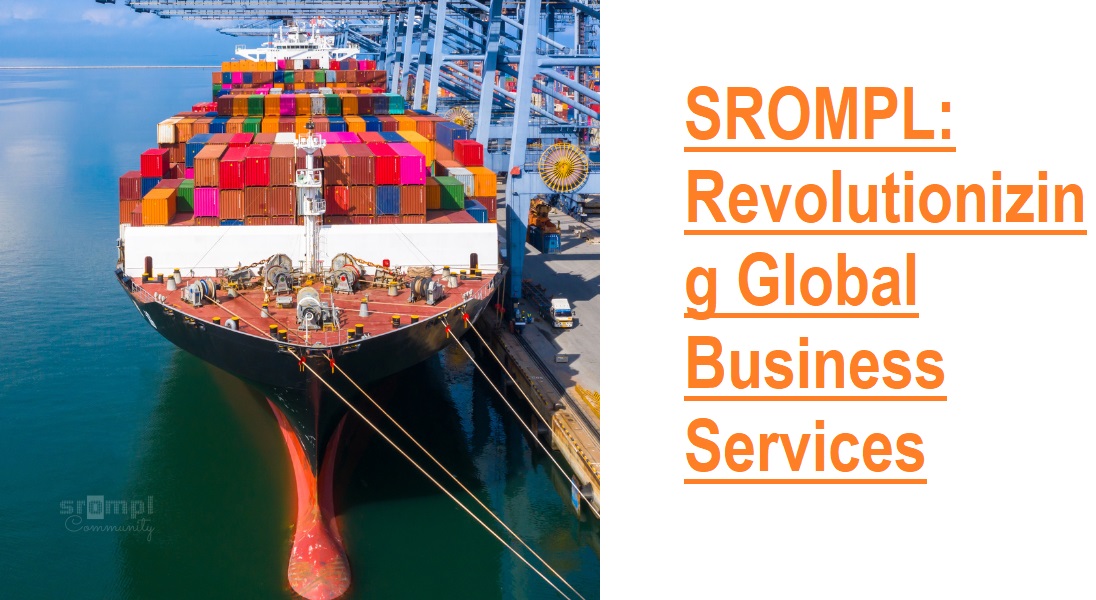 SROMPL: Revolutionizing Global Business Services