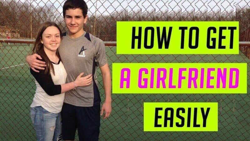 How to Get a Girlfriend Easily: 10 Real-World Tips That Actually Work